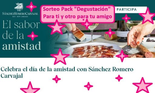 sorteo Sanchez Romero Carvajal de 2 packs degustación de jamón y vinos