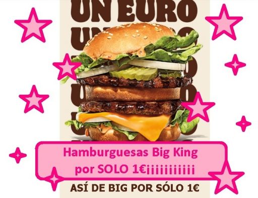 Hamburguesas Big King por solo 1 €