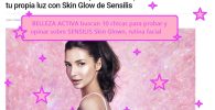 BELLEZA ACTIVA buscan 10 chicas para probar gratis y opinar sobre SENSILIS Skin Glown, rutina facial