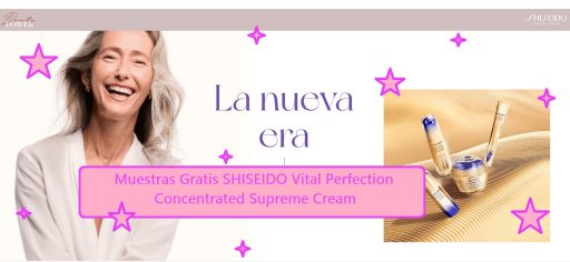 Muestras Gratis SHISEIDO Vital Perfection Concentrated Supreme Cream