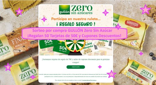 Sorteo por compra GULLÓN Zero Sin Azúcar ¡Regalan 50 Tarjetas de 50€ y Cupones Descuentos!